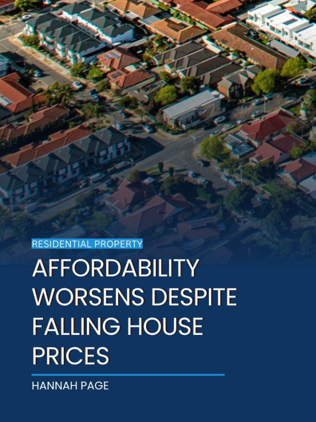 Affordability worsens despite falling house prices