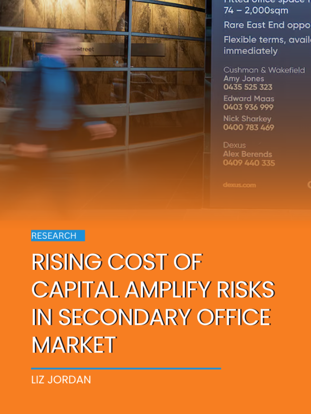 Rising cost of capital amplify risks in secondary office market