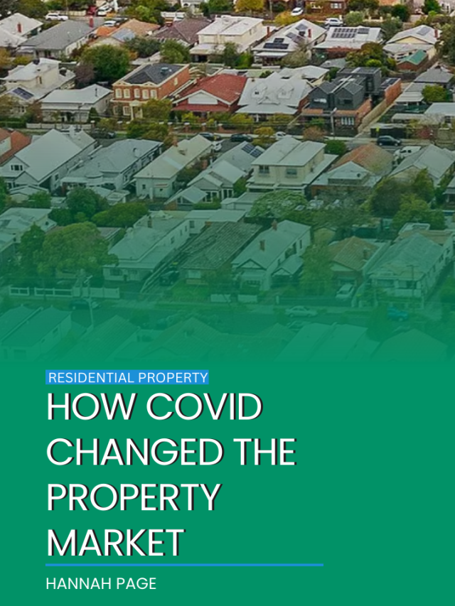 How COVID changed the property market