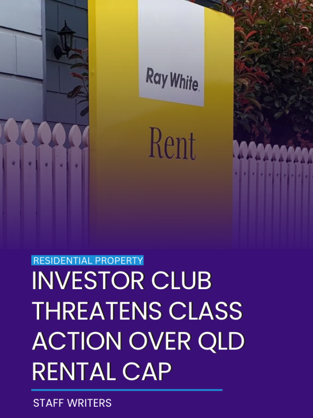 Investor club threatens class action over QLD rental cap