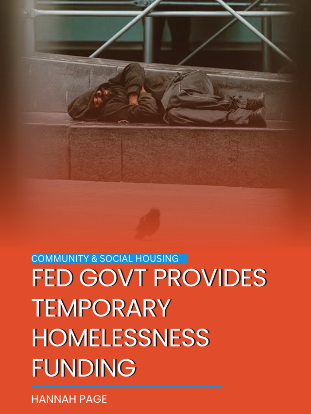 Fed govt provides temporary homelessness funding