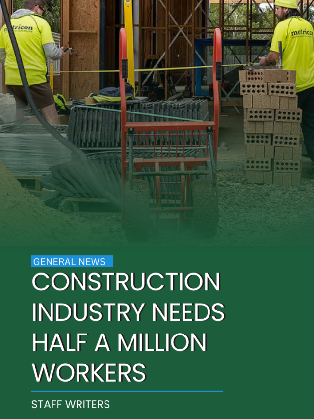 Construction industry needs half a million workers