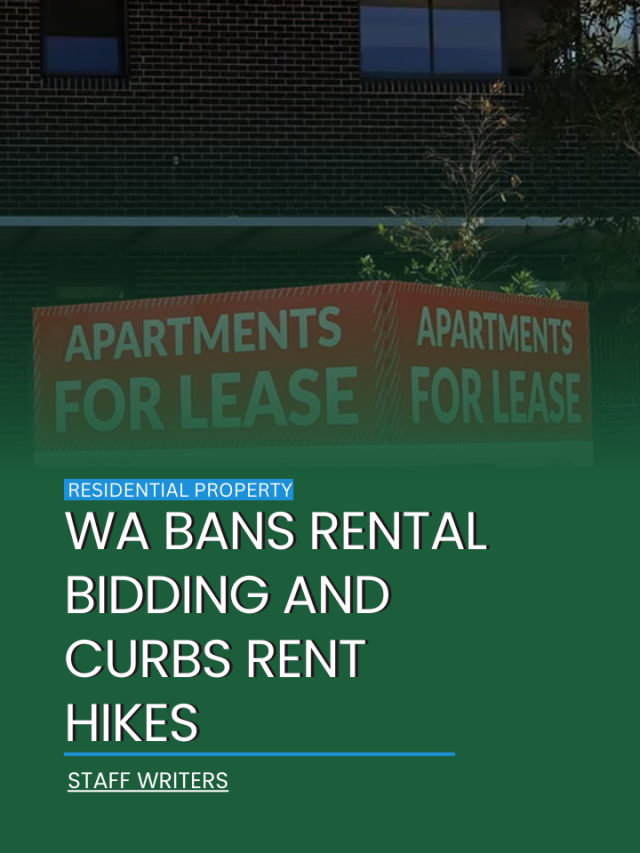 WA bans rental bidding and curbs rent hikes