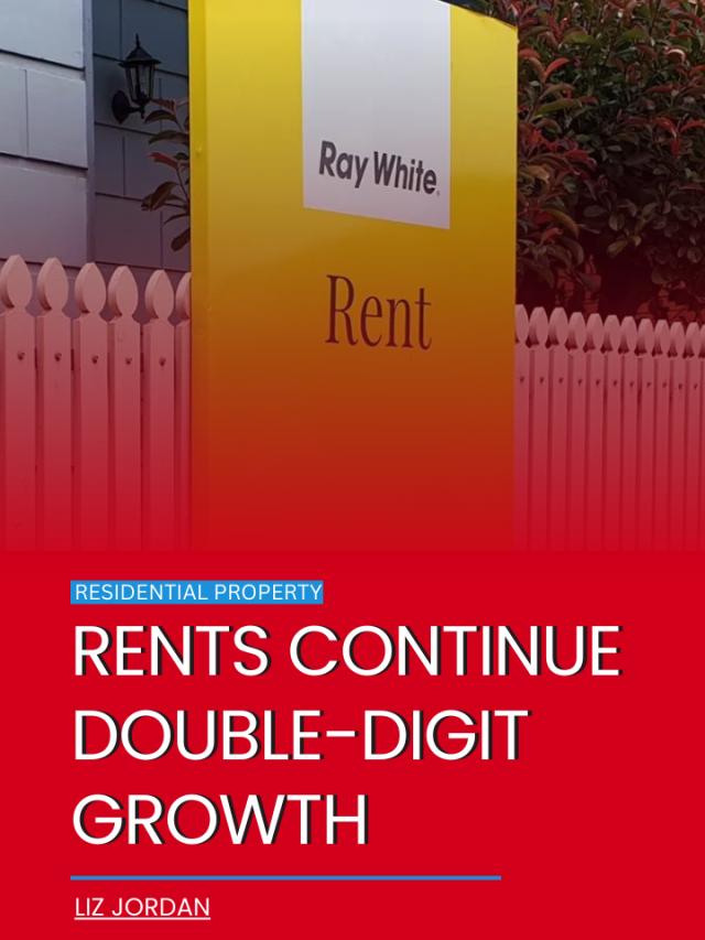 Rents continue double-digit growth