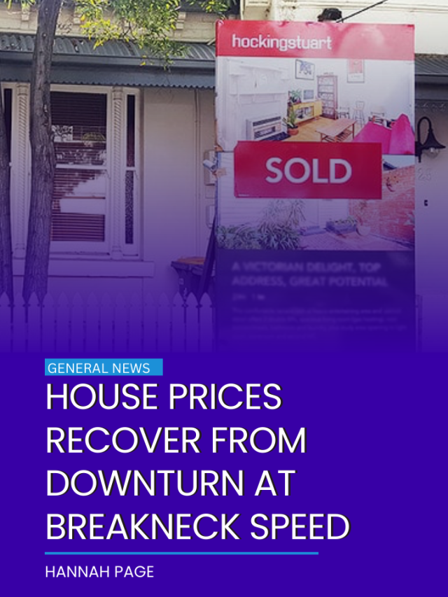 House prices recover from downturn at breakneck speed