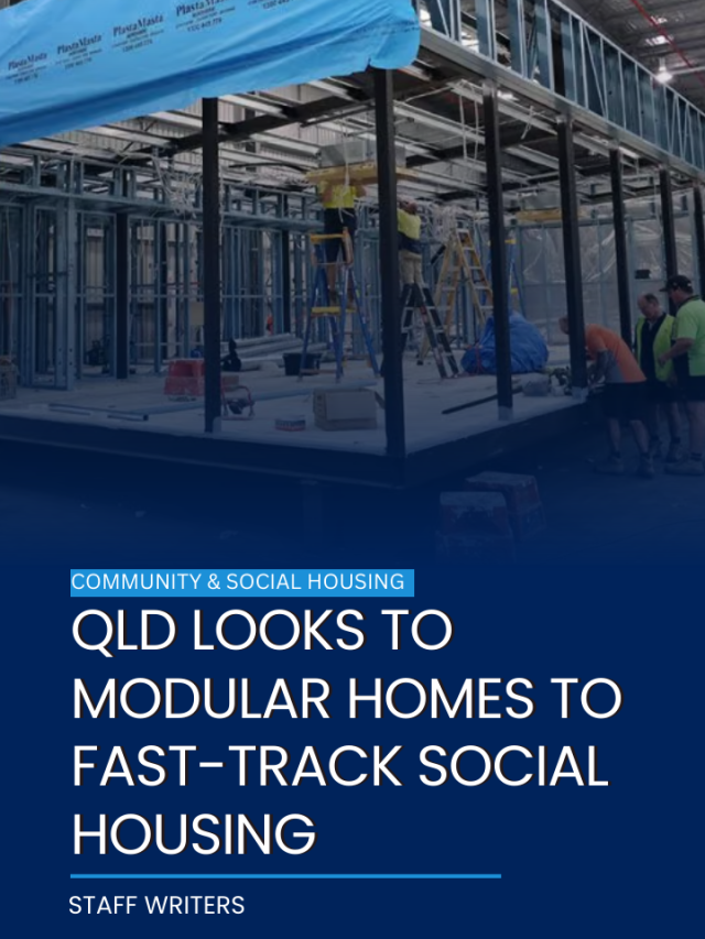 Qld looks to modular homes to fast-track social housing