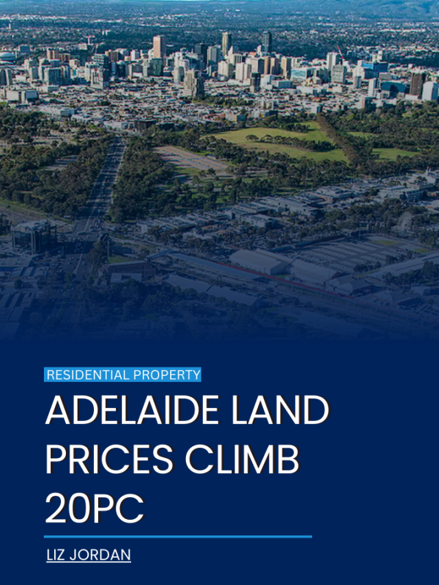 Adelaide land prices climb 20pc