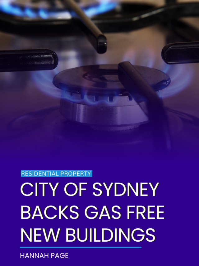 City of Sydney backs gas free new buildings