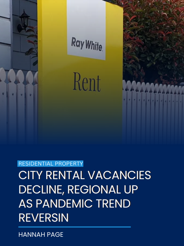 City rental vacancies decline, regional up as pandemic trend reversin