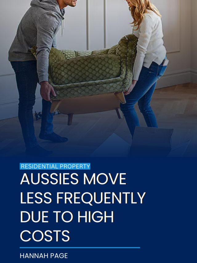 Aussies move less frequently due to high costs