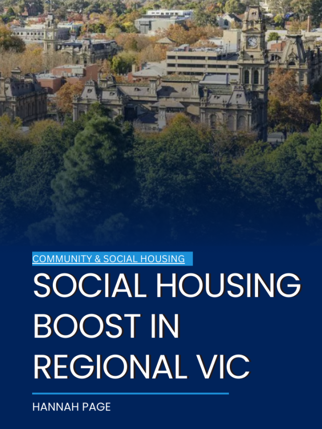 Social housing boost in regional Vic