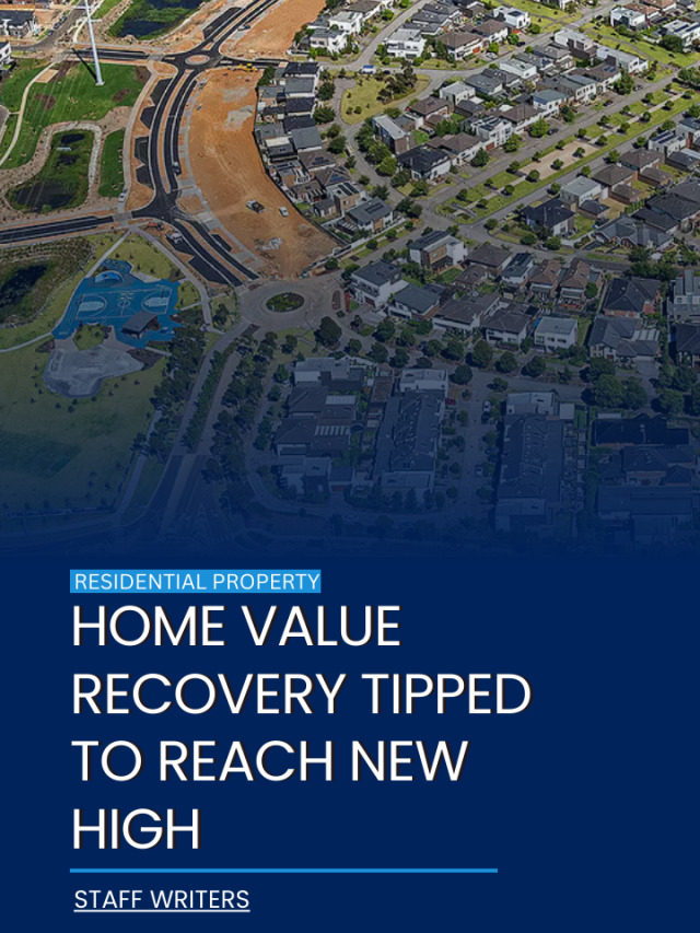 Home value recovery tipped to reach new high