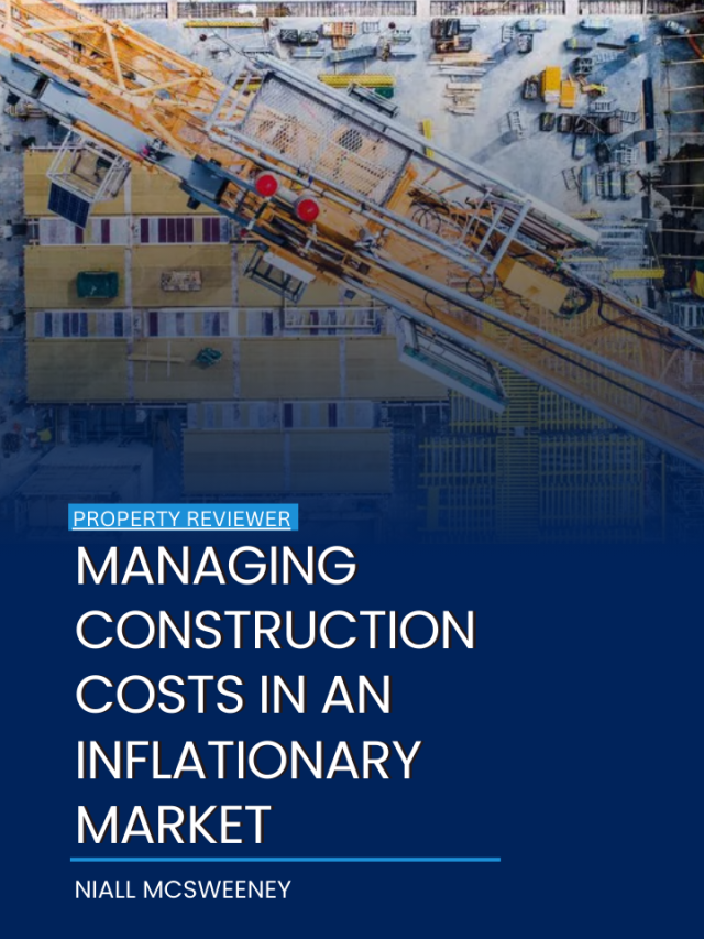 Managing construction costs in an inflationary market