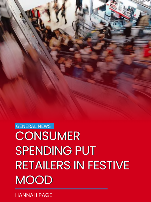Consumer spending put retailers in festive mood