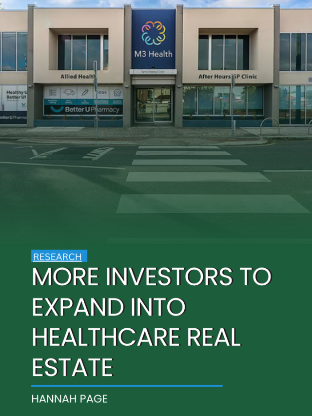 More investors to expand into healthcare real estate