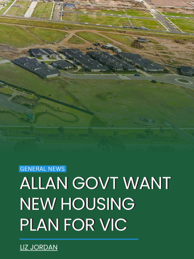 Allan govt want new housing plan for Vic