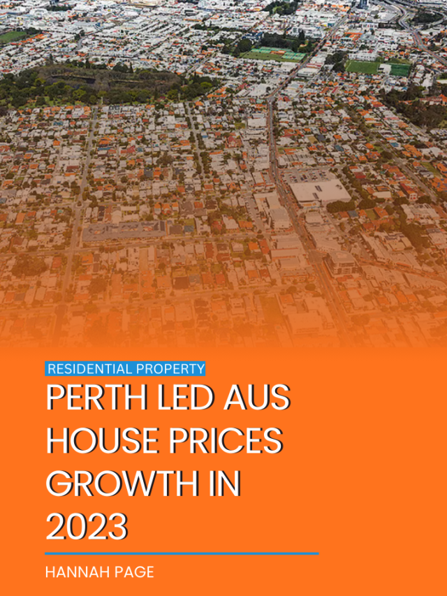 Perth led Aus house prices growth in 2023