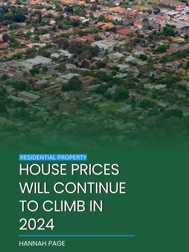 House prices will continue to climb in 2024