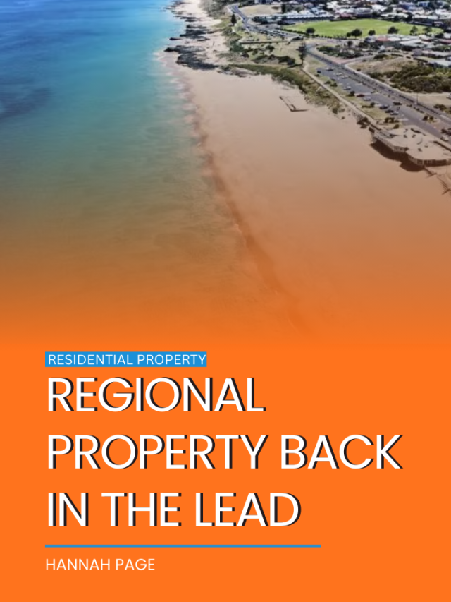 Regional property back in the lead