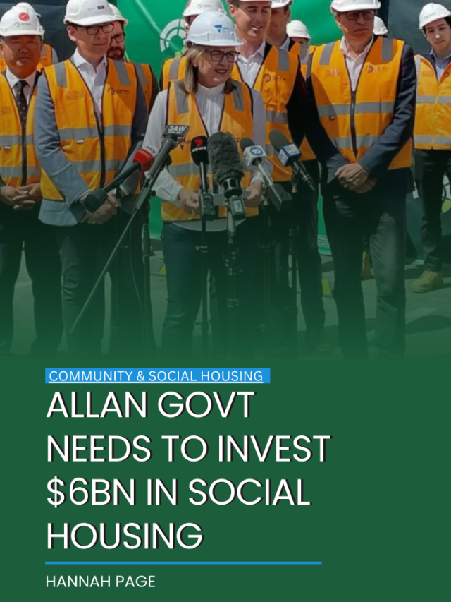 Allan govt needs to invest $6bn in social housing