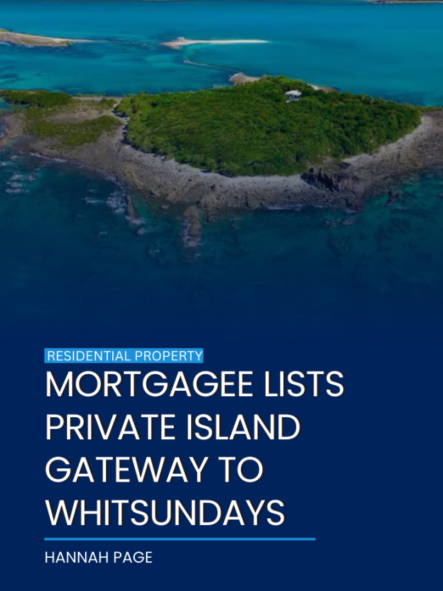 Mortgagee lists private island gateway to Whitsundays