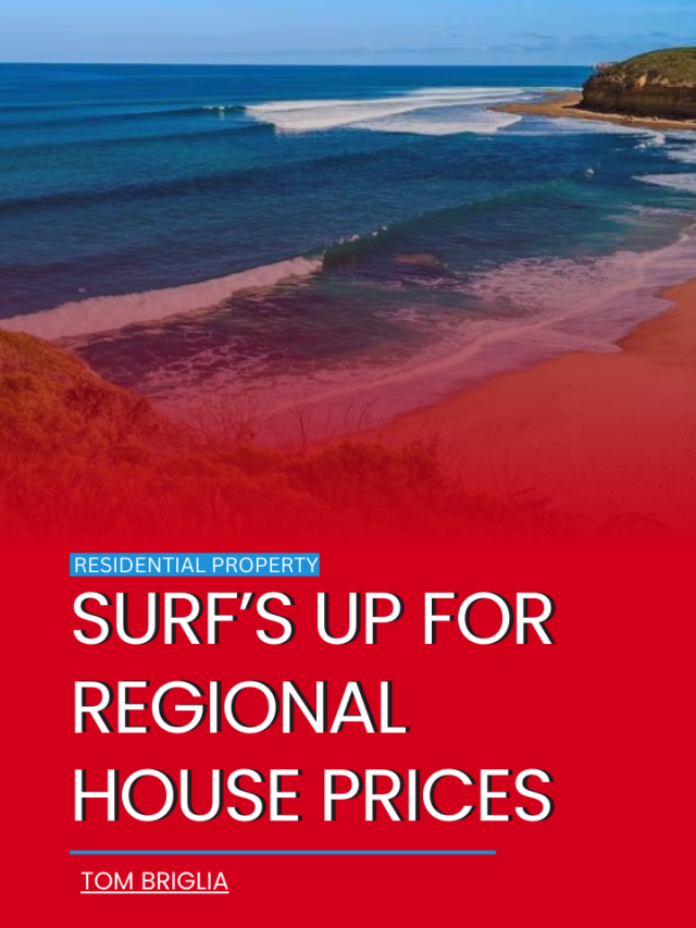 Surf’s up for regional house prices